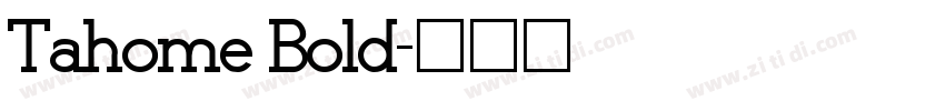 Tahome Bold字体转换